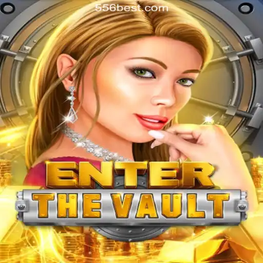 Exploring EntertheVault: A Thrilling Adventure on the 556bet.COM Platform-Official Slots Brasil