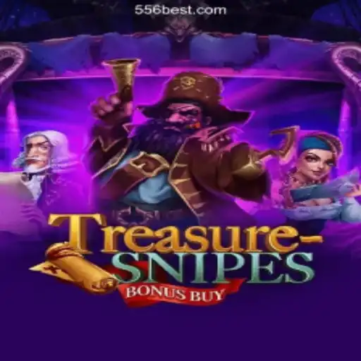 Explore the Thrilling World of TreasuresnipesBonusBuy on 556bet.COM